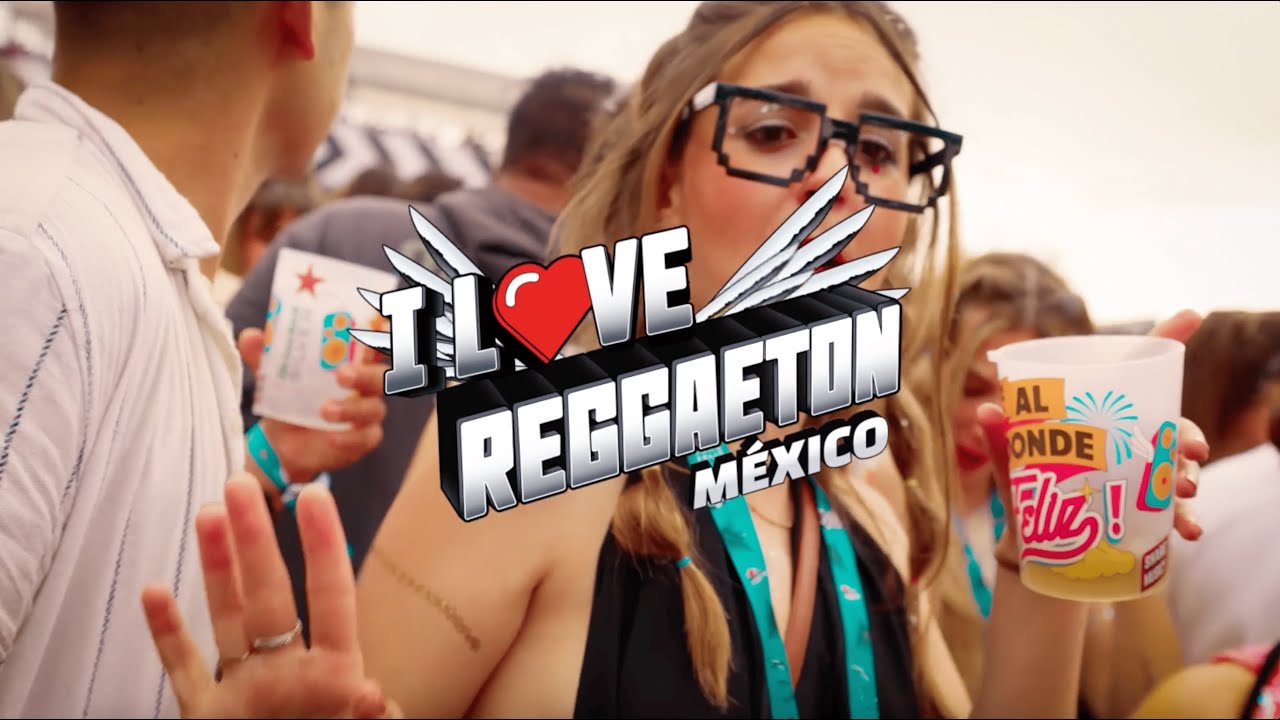 I LOVE REGGAETON MÉXICO 2026 | Ciudad de México