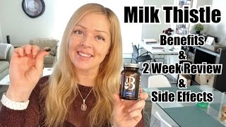 Milk Thistle Supplement Benefits, 2 Week Review And Side Effects