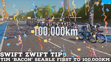 Swift Zwift Tip: 100,000km on Zwift! Tim 