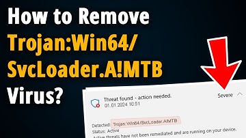 How to Remove Trojan:Win64/SvcLoader.A!MTB? [ Easy Tutorial ]