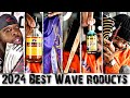 2024 BEST 360 WAVE PRODUCTS | MAJOR LEAGUE WAVING