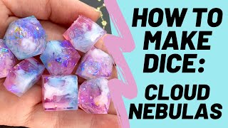 How to Make Dice: Cloud Nebula Tutorial