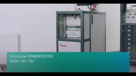 Simcenter POWERTESTER 600A – Demonstration Video