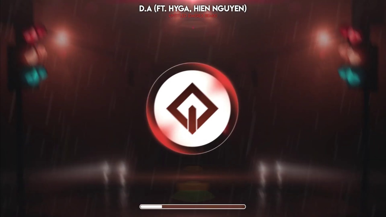 D.A - Untitled (feat. Hyga, Hien Nguyen) | Daerex Remix