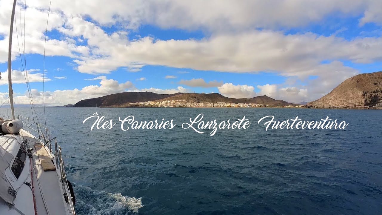 Îles Canaries Lanzarote et Fuerteventura en voilier