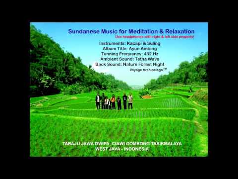 Kacapi Suling - Instruments Traditional Sundanese Ethnic Music 432 Hz for Meditation & Relaxation