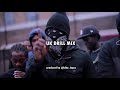 UK DRILL MIX