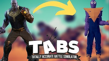 How to make Thanos in TABS