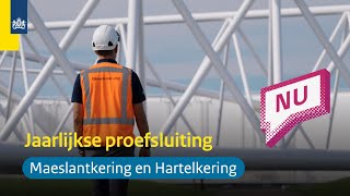 Zo Testen Wij De Maeslantkering Rijkswaterstaat Nu