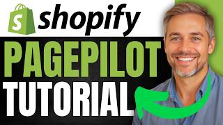 PagePilot Shopify Tutorial for Beginners (2026 Full Step-by-step Guide)