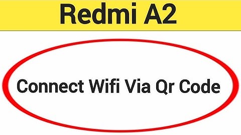 How to connect WiFi via QR code,  Redmi A2 Bina password ke Wi Fi connect kaise karen
