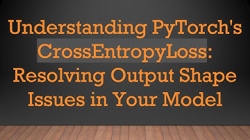 Understanding PyTorch
