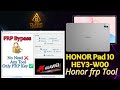 HONOR Pad 10 HEY3-W00 Android 15 MagicOS 9.0 FRP Unlock Honor Frp Tool 2025 ✅