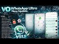 تحديث واتساب ضد الحظر 2026 بمميزات جباره VOWhatsApp Ultra اخر اصدار افجر نسخة في المجال 2026 