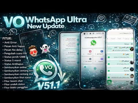 تحديث واتساب ضد الحظر 2026 بمميزات جباره   اخر اصدار افجر نسخة في المجال 2026