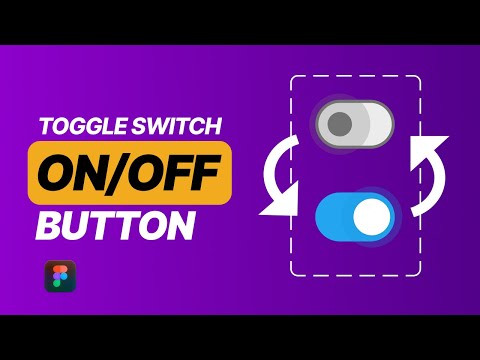 How to Create ON/OFF Figma toggle button animation: Figma Toggle Tutorial
