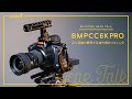 BMPCC6K Pro −２ヶ月使った感想＆手持ちセッティング