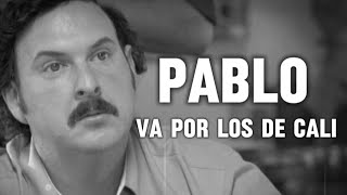Pablo Ahora Va Por Todos Los De Cali