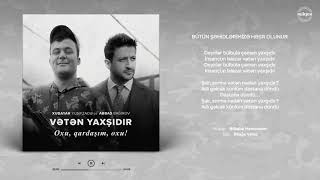 Abbas Bağırov və Xudayar Yusifzadə — Vətən Yaxşıdır (Oxu, qardaşım, oxu) Resimi