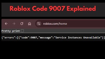 Roblox Error Code 9007 Explained: Resolve “Service Instances Unavailable” Error in Roblox
