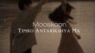 Sajjan Raj Vaidya ~ Mooskaan // Timro Antarikshya Ma, laijau na malai pani // Cover 🤍// samir Rai.