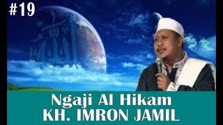 Ngaji Al Hikam Kh Imron Jamil #19