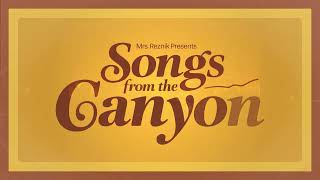 Songs From The Canyon Coming To Qpac This May