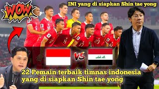 ULASAN Persiapan pemain TIMNAS INDONESIA VS IRAK & Filipina Squad terbaru | Piala Dunia | sepak bola