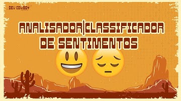 Analisar (classificar) sentimentos em um texto com Python