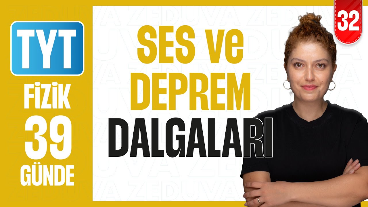 Ses ve Deprem Dalgaları I  39 GÜNDE TYT FİZİK KAMPI 2026 I 32. Gün