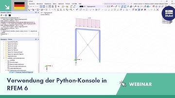 Webinar | Verwendung der Python-Konsole in RFEM 6