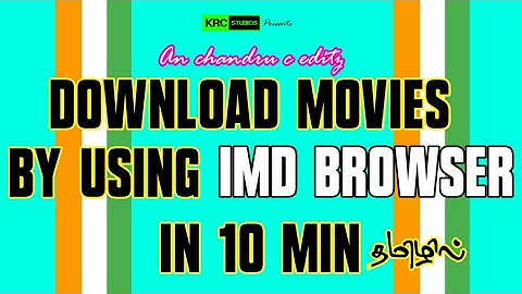 How to download movies without any ads in IMD browser in தமிழில்/KRC STUDIOS CHANDRU C/