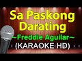 SA PASKONG DARATING - Freddie Aguilar (KARAOKE HD)