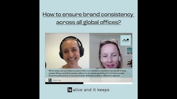 How to ensure brand consistency across all global offices