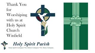 Mass for the Thirteenth Sunday in Ordinary Time at Holy Spirit Winfield IN (6-28-2026)