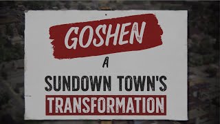 GC Student Releases Documentary on Goshen s Sundown Past