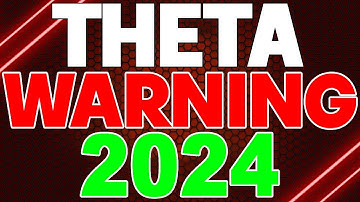 THETA WARNING BEFORE THIS HAPPENS - THETA 2024 LATEST NEWS PRICE PREDICTION