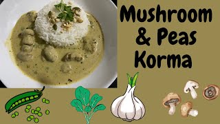 Mushroom & Peas Korma (Delicious Creamy gravy)