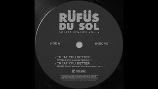 RÜFÜS DU SOL ●●  Treat You Better (Purple Disco Machine Extended Remix) [Official Audio]