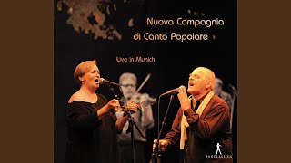 Video thumbnail of "Nuova Compagnia di Canto Popolare - A vita e 'na taranta"