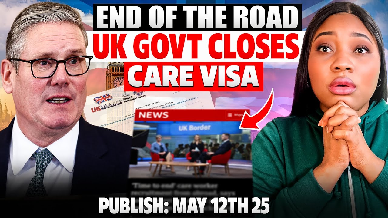 UK Closes Overseas Care Worker Visa Recruitment Officially - YouTube