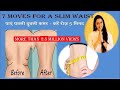 7 moves for slim waist | reduce side fat| tiny waist| ऐसे पाएं पतली दुबली कमर |