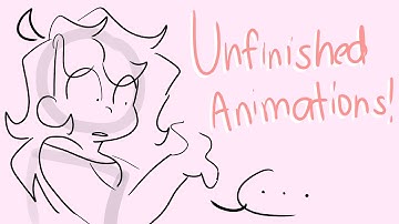 //Unfinished Animations!// READ DESC! //OvO