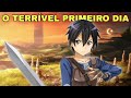 O TERRÍVEL primeiro dia de kirito no SWORD ART ONLINE