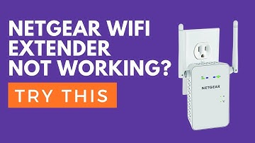 Netgear WiFi extender is not working ? Try This