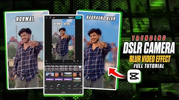 Dslr camera blur video efect tutorial in Capcut || how to blur video background in Capcut