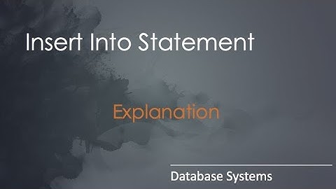 Introduction to SQL | Insert into table Part 1 | Explanation