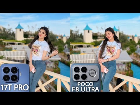 Xiaomi 17T PRO VS Poco F8 Ultra Camera Test Comparison 