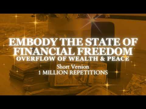 [SHORT VERSION] Embody The State Of Financial Freedom 2.0 - 1 Million Repetitions thumbnail
