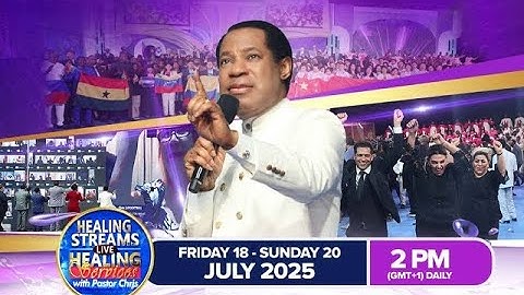 DAY 1 || HEALING STREAMS  LIVE  HEALING SERVICE WITH PASTOR CHRIS || JULY 18TH 2025 ||